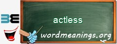 WordMeaning blackboard for actless